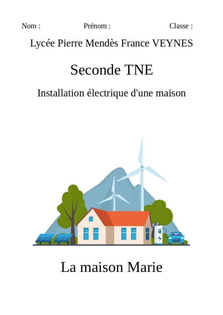 La maison Marie en seconde TNE.